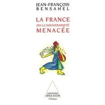 La France ou la souveraineté menacée, (Paperback)