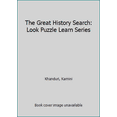 thumbnail image 1 of Pre-Owned The Great History Search (Look, Puzzle, Learn Series) (Unknown) 0881107948 9780881107944, 1 of 1