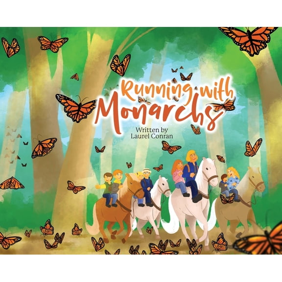 Running with Monarchs, (Hardcover)