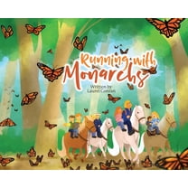 Running with Monarchs, (Hardcover)