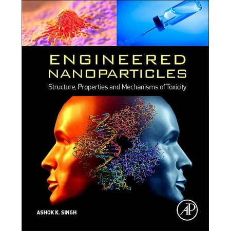UPC: 9780128014066 | Engineered Nanoparticles: Structure Properties and Mechanisms of Toxicity (Paperback)