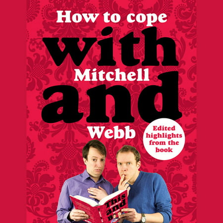 How to Cope with Mitchell and Webb - Audiobook