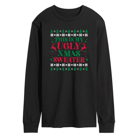 Instant Message - This Is My Ugly Xmas Sweater - Men's Long Sleeve Graphic T-shirt