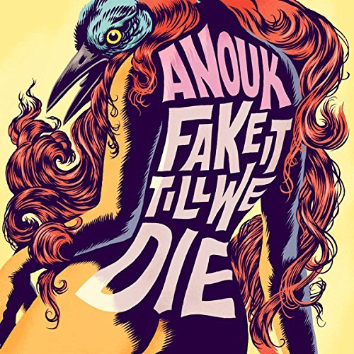 Fake It Till We die Anouk (CD)