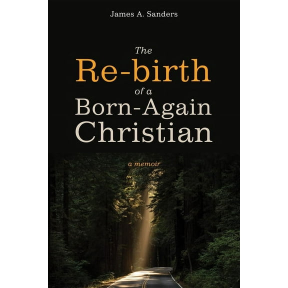 The Re-birth of a Born-Again Christian (Paperback)