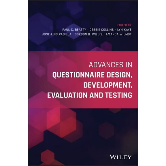 Advances in Questionnaire Design, Development, Evaluation and Testing, (Paperback)