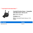 thumbnail image 2 of Camshaft Position Sensor - Compatible with 2003 Ford E-150 4.2L V6, 2 of 2