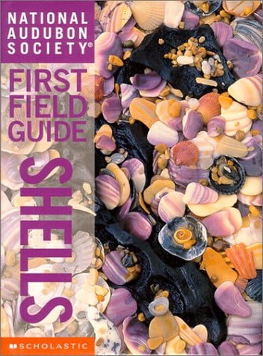 Shells (National Audubon Society First Field Guides) Paperback