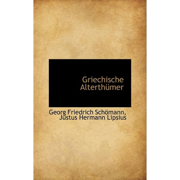 Griechische Alterthumer (Hardcover)