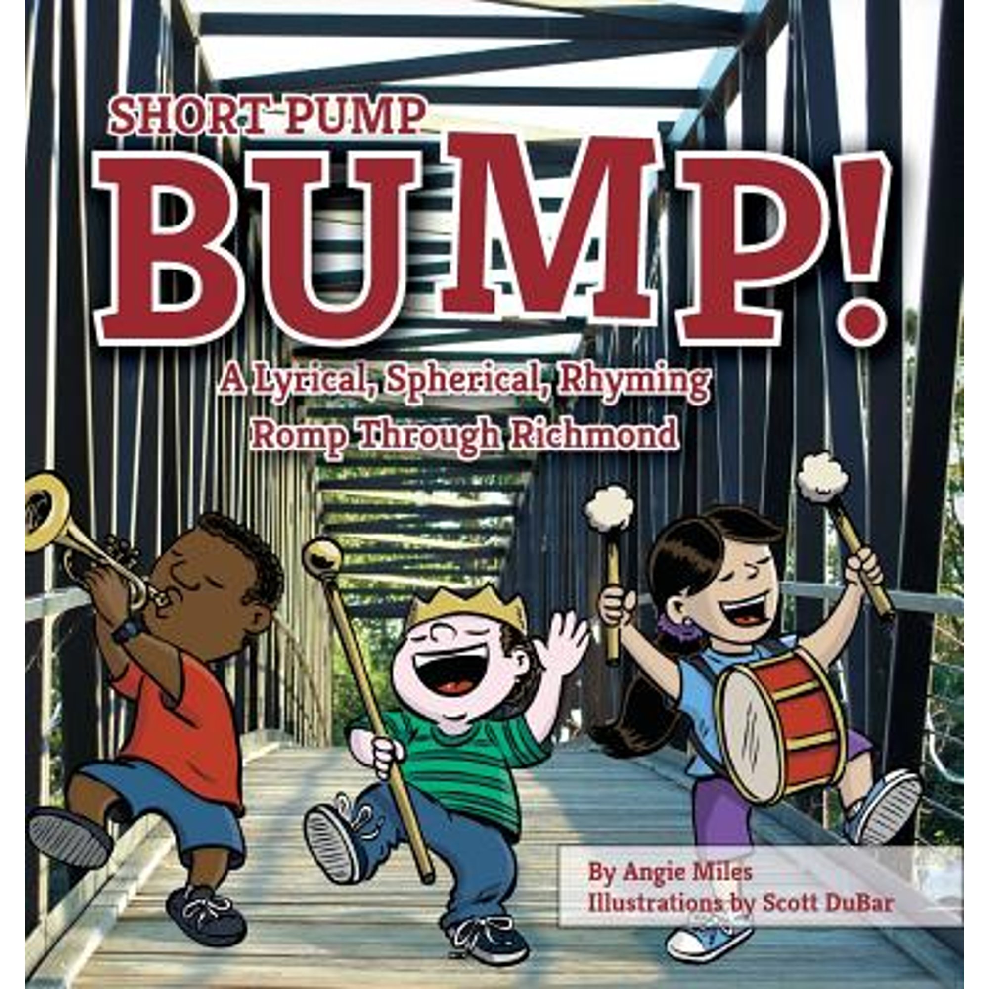 Richmond Romp Pre-Owned Short Pump Bump!: A Lyrical, Spherical, Rhyming Romp Through ...