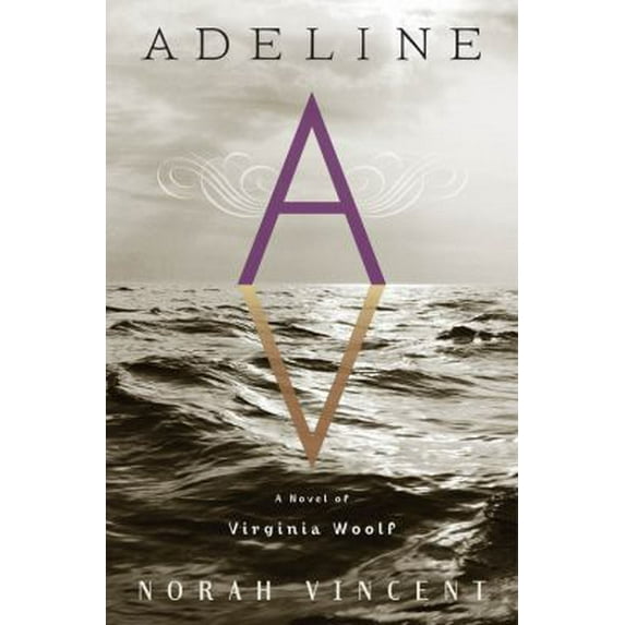 Pre-Owned Adeline: A Novel of Virginia Woolf (Hardcover) 0544470206 9780544470200