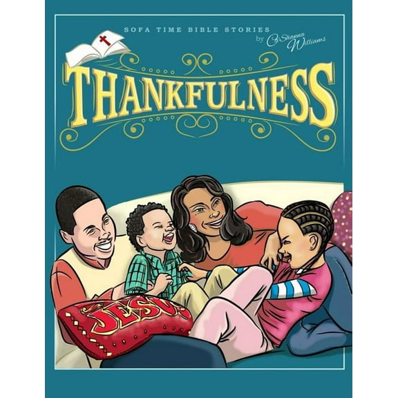 Sofa Time Bible Stories: Thankfulness, (Paperback)