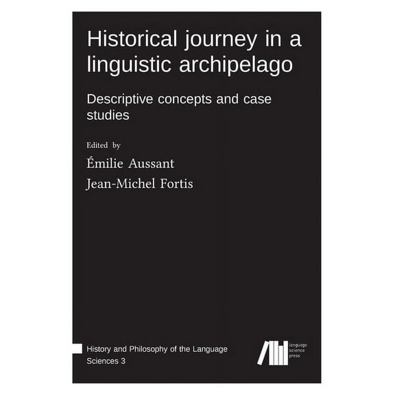 Historical journey in a linguistic archipelago (Hardcover)
