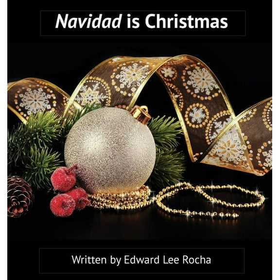 Navidad is Christmas: Spanish Bilingual Holiday Series, (Hardcover)