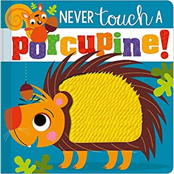 Pre-Owned Never Touch a Porcupine Board Book Rosie Greening