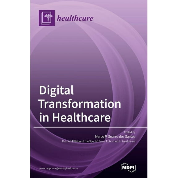 Digital Transformation in Healthcare, (Hardcover)
