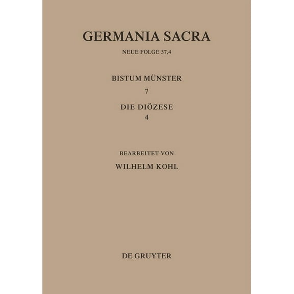 Die Bistümer Der Kirchenprovinz Köln. Das Bistum Münster 7,4: Die Diözese, (Hardcover)
