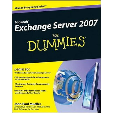 Microsoft Exchange Server 2007 for Dummies