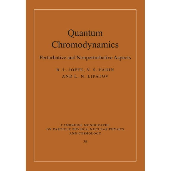Quantum Chromodynamics: Perturbative and Nonperturbative Aspects, (Paperback)