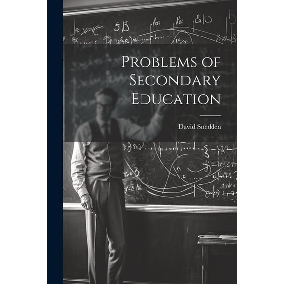 Problems of Secondary Education (Paperback)