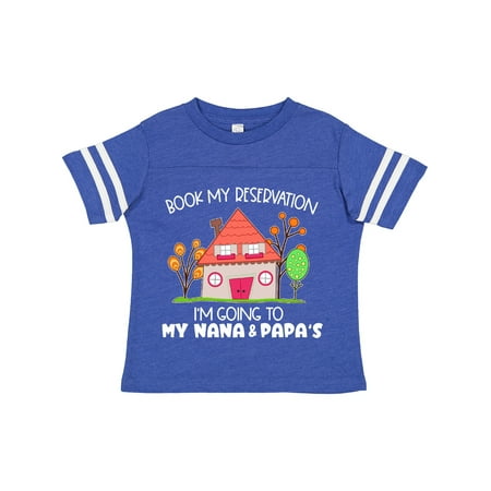 

Inktastic Book My Reservation! I m Going to My Nana and Papa s- House Gift Toddler Boy or Toddler Girl T-Shirt