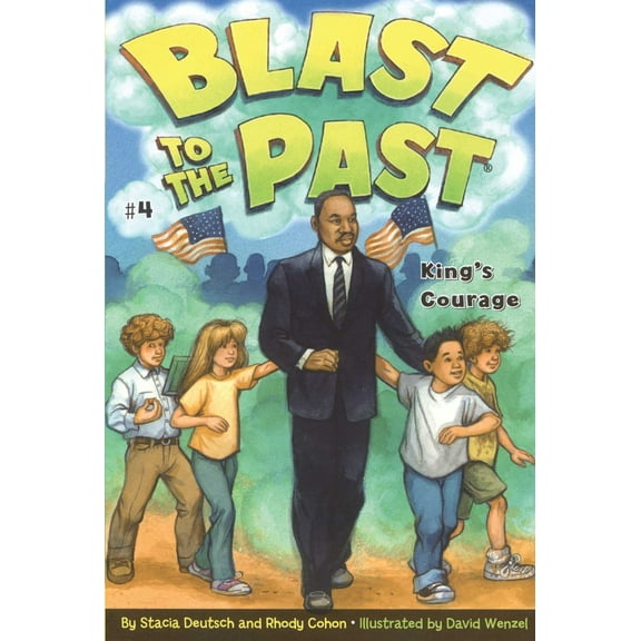 Blast to the Past: King's Courage (Series #4) (Paperback)