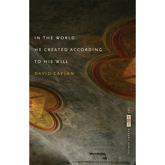 VQR Poetry In the World He Created According to His Will, (Paperback)