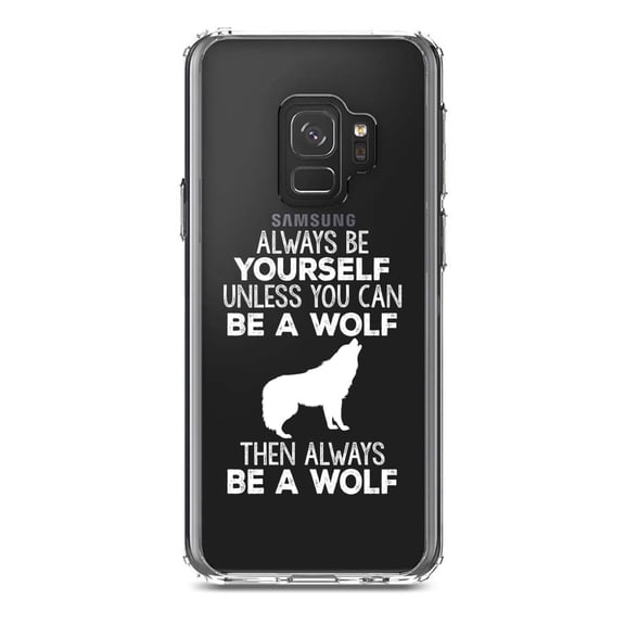 DistinctInk Clear Shockproof Hybrid Case for Samsung Galaxy S9 (5.8" Screen) - TPU Bumper Acrylic Back Tempered Glass Screen Protector - Always Be Yourself Unless You Can Be a Wolf