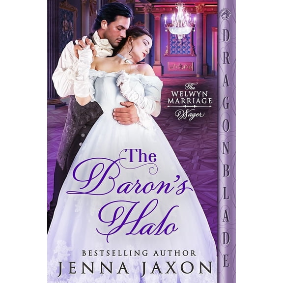 The Welwyn Marriage Wager The Baron's Halo, Book 2, (Paperback)