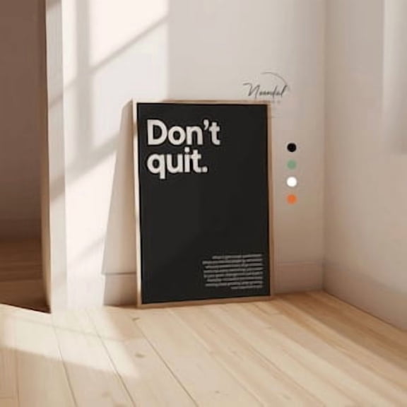 Dont Quit Motivational Poster, Poster Home Decor , Poster Print Only