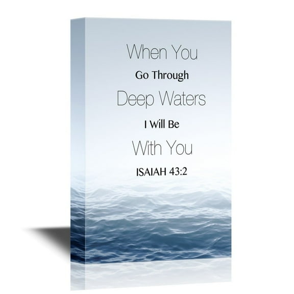 wall26 - Christian Quotes Series Canvas Wall Art - When You Go Through Deep Waters I Will Be with You - Isaiah 43:2 - Gallery Wrap Modern Home Art | Ready to Hang - 16x24 inches