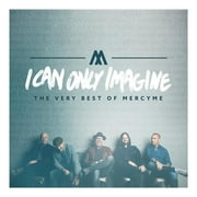 I Can Only Imagine the Best of Mercyme (Audiobook)