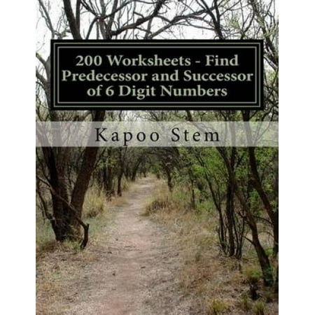 200 Worksheets Find Predecessor and Successor of 6 Digit Numbers