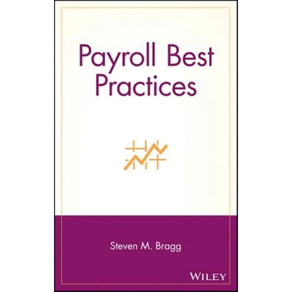 Pre-Owned Payroll Best Practices (Hardcover) 0471702269 9780471702269