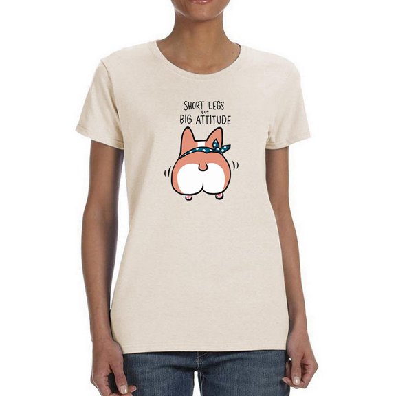Short Legs Big Attitude Corgi T-Shirt Women -Image by Shutterstock, Female 3X-Large