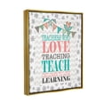 thumbnail image 3 of Stupell Teach Children To Love Learning Uplifting Phrase Inspirational Painting Gold Floater Framed Art Print Wall Art, 3 of 6