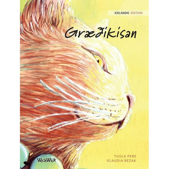Græðikisan: Icelandic Edition of The Healer Cat, (Hardcover)