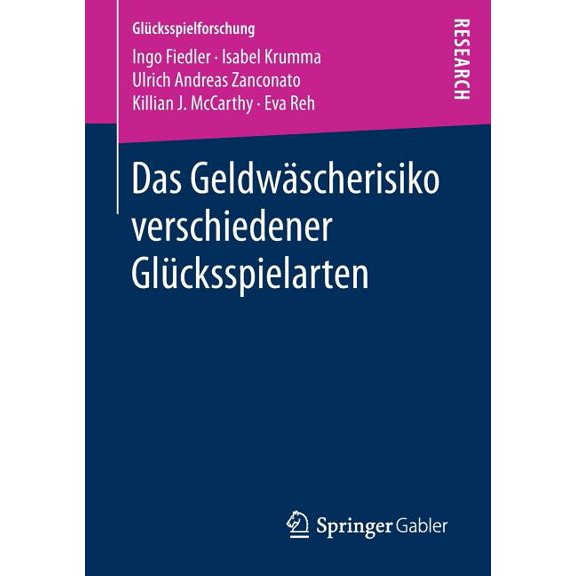 Glücksspielforschung Das Geldwäscherisiko Verschiedener Glücksspielarten, (Paperback)