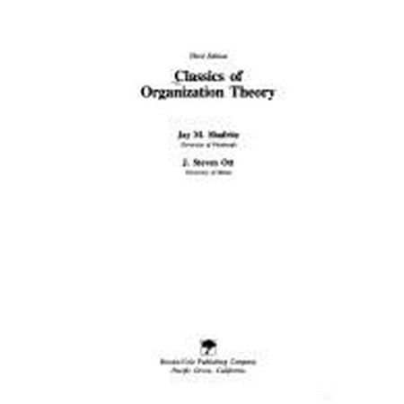 CLASSICS OF ORGANIZATION THEORY (Brooks/Cole Series in Public Administration), Used [Paperback]