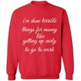 thumbnail image 2 of OXI Crewneck Sweatshirt - I Have Done Terrible Things For Money, Basic Casual Sweatshirts for Men's and Women Fleece Sweatshirt Long Sleeve - Red X-Large, 2 of 2