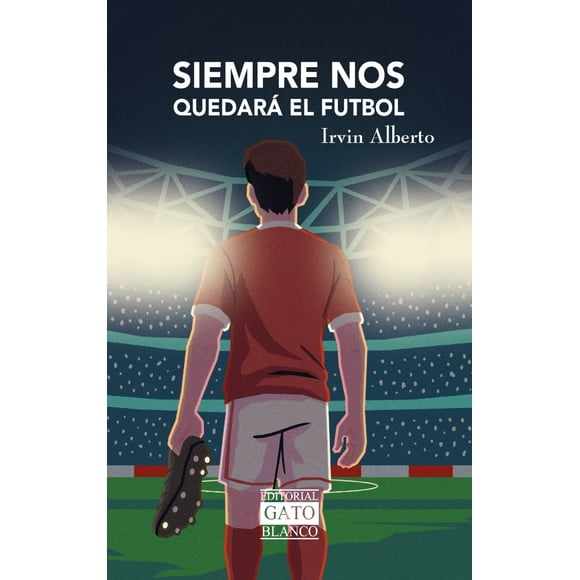 Siempre nos quedará el futbol