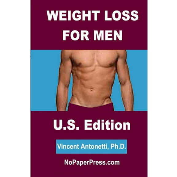 Weight Loss for Men - U.S. Edition (Paperback)