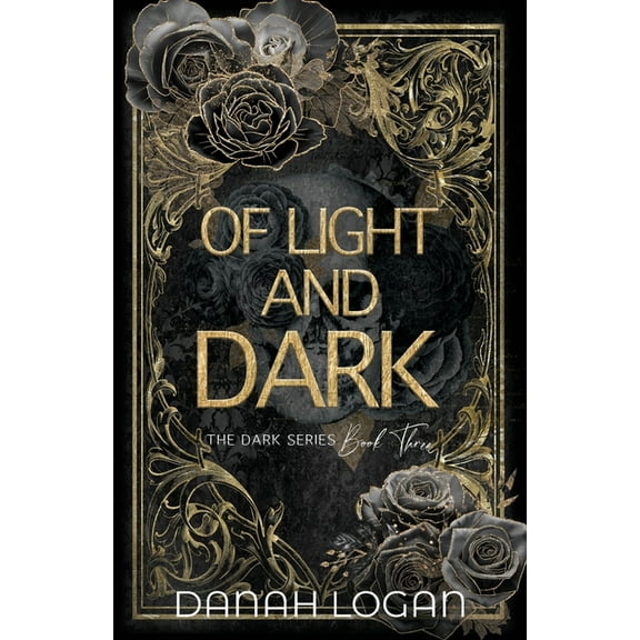 Dark Of Light and Dark (Discreet Cover): A Dark New Adult Romantic Suspense Trilogy, Book 3, (Paperback)