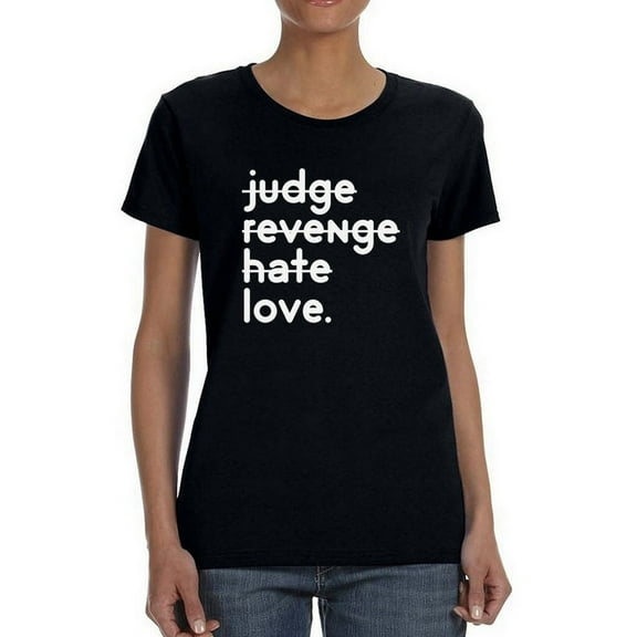 Judge Revenge Hate Crossed Out Words Women Black T-Shirt, Female Medium