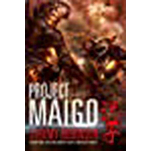 Project Maigo (a Kaiju Thriller) (Paperback)