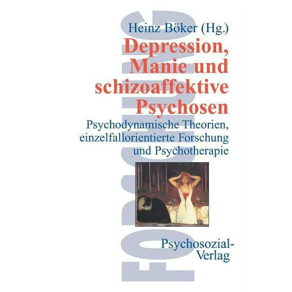 Depression, Manie und schizoaffektive Psychosen (Paperback)