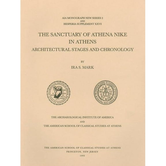 The Sanctuary of Athena Nike in Athens (Paperback)