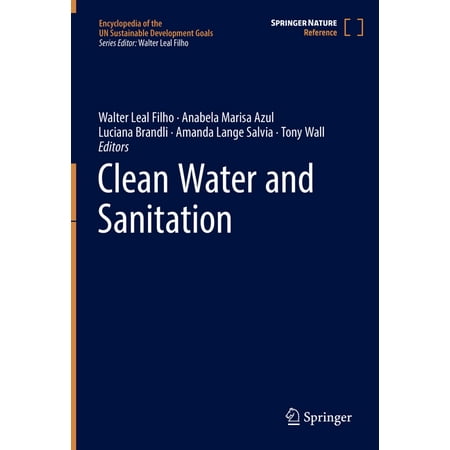 Encyclopedia of the Un Sustainable Devel Clean Water and Sanitation (Hardcover)