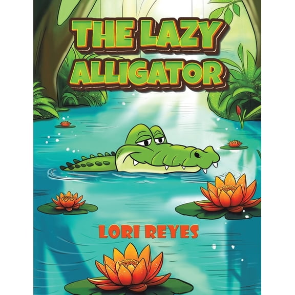 The Lazy Alligator, (Paperback)