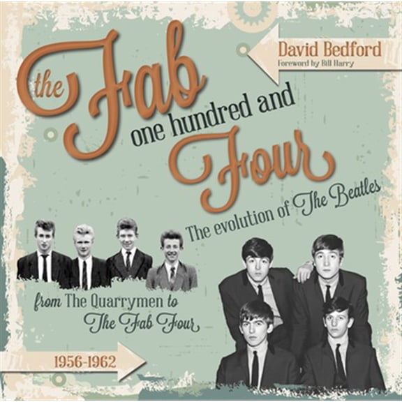 Pre-Owned The Fab One Hundred and Four : The Evolution of the Beatles (Hardcover)